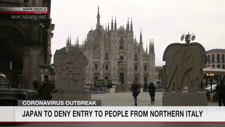Japan to deny entry to people from northern Italy Japan to deny entry to people from northern Italy