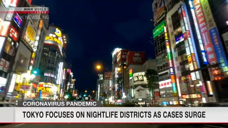 Tokyo focuses on nightlife districts as cases surge