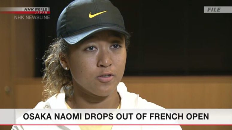 Osaka Naomi withdraws from French Open
