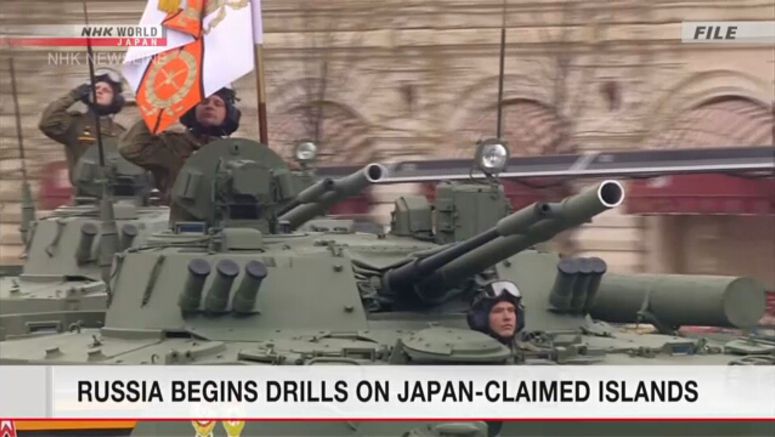 Russia begins drills on Japan-claimed islands