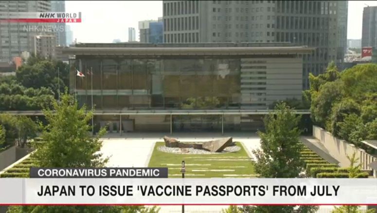 Japan to issue 'vaccine passports' from July