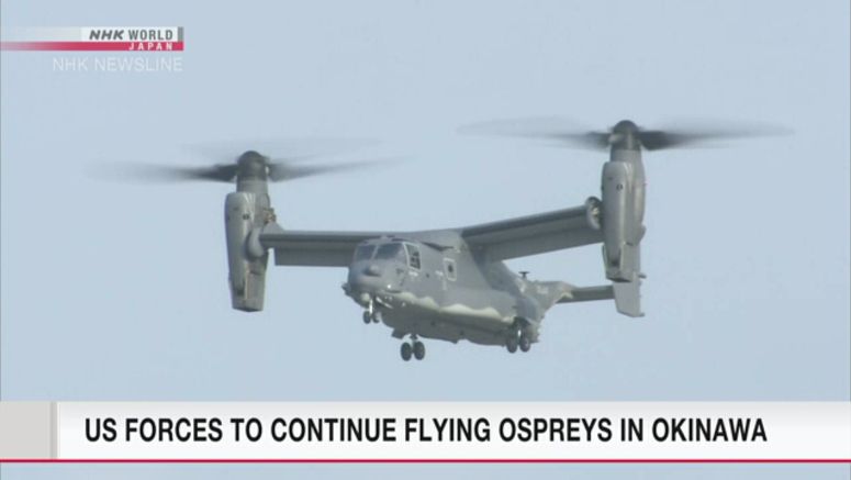 US forces to continue flying MV-22 Ospreys in Okinawa