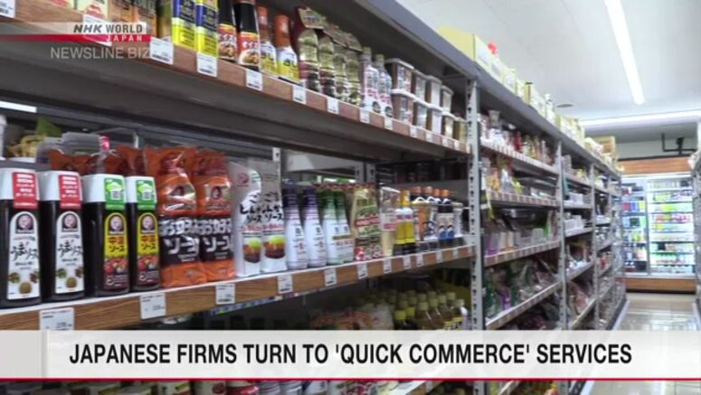 Japanese firms turn to 'quick commerce' services