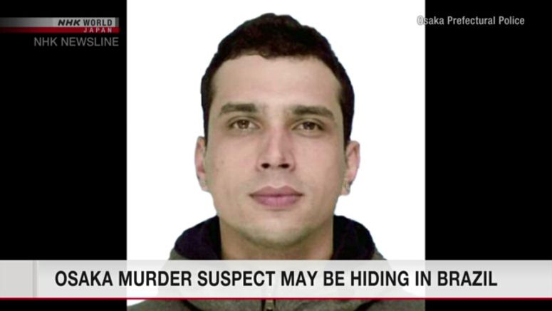 Osaka murder suspect may be hiding at his relatives' home in Brazil