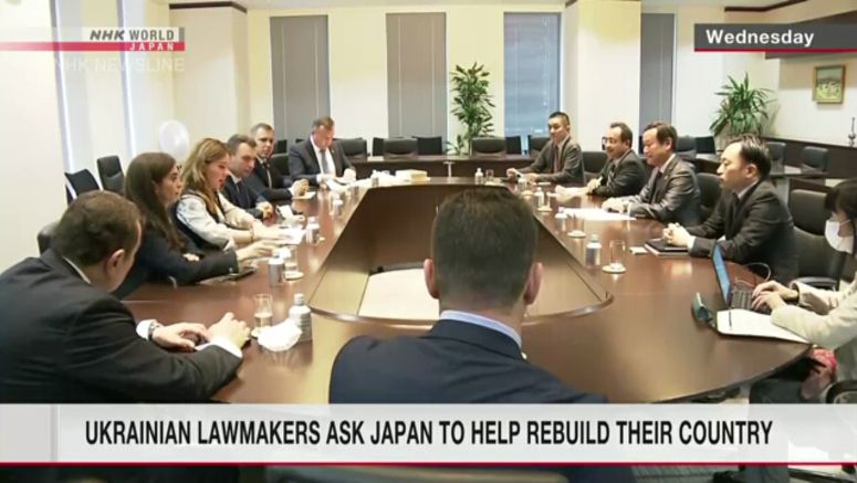 Ukraine lawmakers seek Japan's support for restoring infrastructure