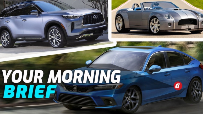 2022 Honda Civic Hatch, Infiniti QX60, Shelby Cobra Concept Up For Grabs, Next-Gen Jaguars ‘From' $140k: Your Morning Brief