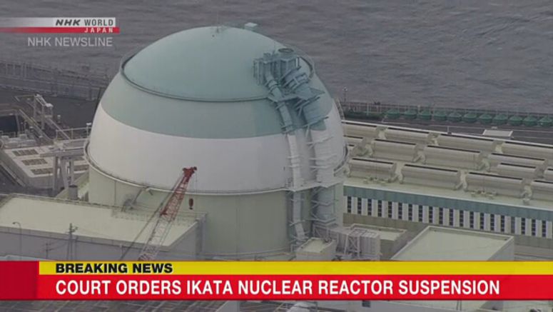 Court orders suspension of Ikata nuclear reactor