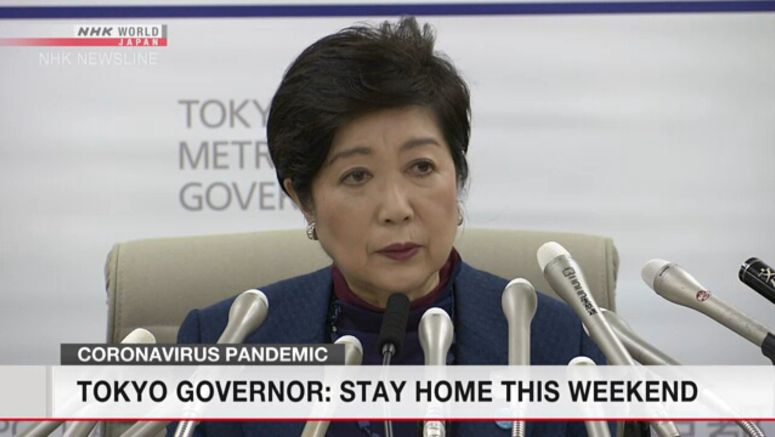 Tokyo governor: Stay home this weekend