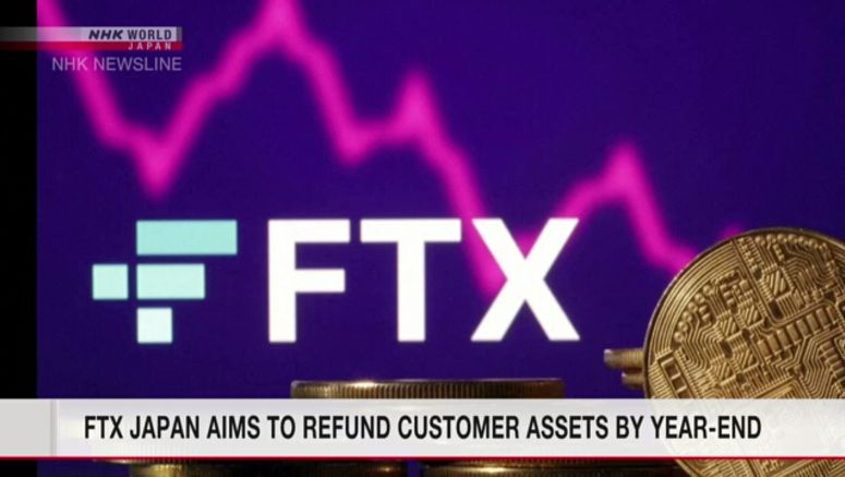 FTX Japan aims to refund customer assets by year-end