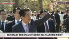 Abe: Ready to explain funding allegations in Diet