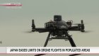Japan eases limits on drone flights in populated areas